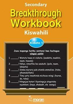 Breakthrough Workbook Kiswahili Form 1 - Moran (E.A.) Publishers Limited