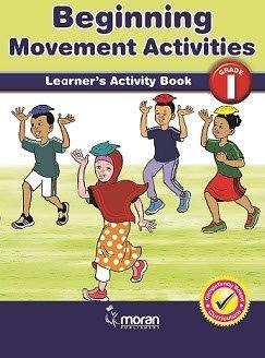 Beginning Movement Activities Grade 1 - Moran (E.A.) Publishers Limited