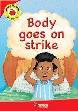 Body Goes on Strike