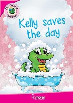 Kelly Saves the Day