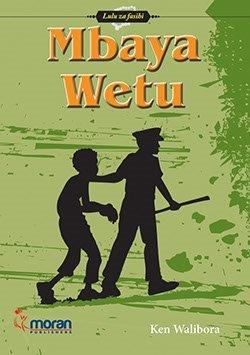 Mbaya Wetu (Tamthilia)