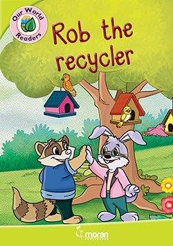 Rob the Recycler
