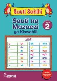 Sauti Sahihi – Sauti na Mazoezi ya Kiswahili Gredi 2 – Kitabu cha Mwanafunzi