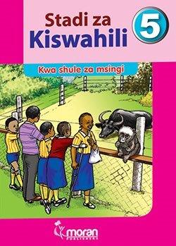 Stadi za Kiswahili – Kitabu cha Mwanafunzi 5