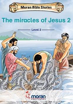 The Miracles of Jesus 2