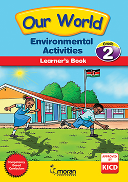 Our World - Environmental Activities Learner's Book - Grade 2 - Moran ...