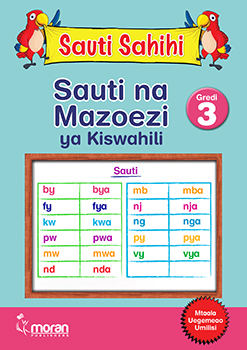 Sauti Sahihi – Sauti na Mazoezi ya Kiswahili Gredi 3 – Kitabu cha Mwanafunzi