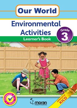 Our World - Environmental Activities - Learner's Book Grade 3