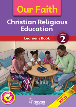 Our Faith - Christian Religious Education Learner's Book - Grade 2