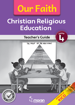 Our Faith Christian Religious Education- Teacher's Guide Grade 4