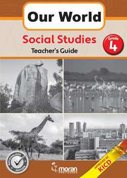 Our World Social Studies - Teacher's Guide Grade 4