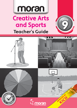 Moran Creative Arts & Sports Grade 9 Teacher's Guide