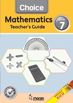 Choice Mathematics -Teacher's Guide Grade 7