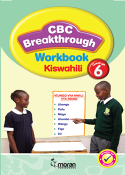 CBC BREAKTHROUGH WORKBOOK - KISWAHILI GRADE 6