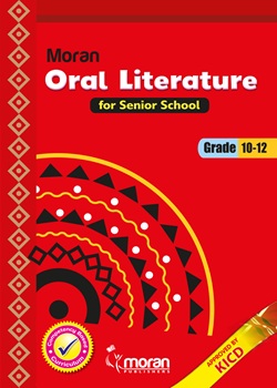 Moran Oral Literature for Senior School - Grade 10-12