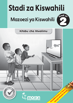 Stadi  za Kiswahili  - Mazoezi ya Kiswahili  Kitabu cha Mwalimu Gredi ya 2