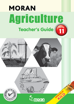 Moran Agriculture - Teacher’s Guide Grade 11